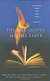 The Fire Gospel
