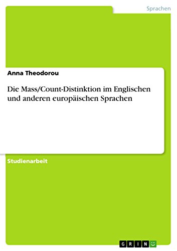 Die Mass/Count-Distinktion im Englischen und anderen europäischen Sprachen (German Edition)
