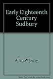 Early eighteenth century Sudbury