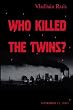 Who Killed the Twins?: Religion. Terrorism. Globalization