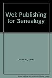 Web publishing for genealogy