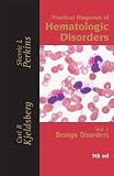 Practical Diagnosis of Hematologic Disorders