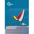 Mathematik f�r die Fachhochschulreife mit Vektorrechnung