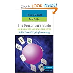 The Prescriber's Guide, Antipsychotics and Mood Stabilizers (Stahl's Essential... by Stephen M. Stahl