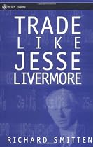Trade Like Jesse Livermore (Wiley Trading)
