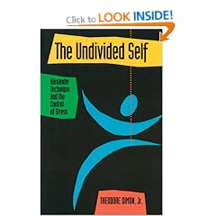 The Undivided Self: Alexander Technique and the Control of Stress