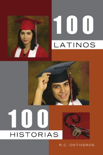 100 LATINOS 100 HISTORIAS (Spanish Edition)