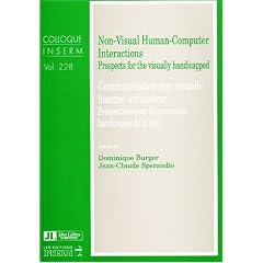Non-Visual Human-Computer Interactions: Prospects for the Visually Handicapped (Colloque INSERM)