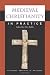 Medieval Christianity in Practice (Princeton Readings in Religions)