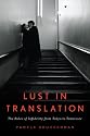 Lust in Translation: The Rules of Infidelity from Tokyo to Tennessee