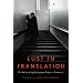 Lust in Translation: The Rules of Infidelity from Tokyo to Tennessee