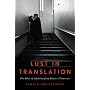 Lust in Translation: The Rules of Infidelity from Tokyo to Tennessee