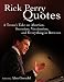 Rick Perry Quotes - A Texan's Take on Abortion, Secession, Vaccination, and Everything in Between