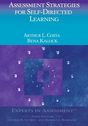 Assessment Strategies for Self-Directed Learning (Experts In Assessment Series) by Arthur L. (Lewis) Costa (19-Feb-2004) Paperback