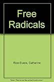 Free radicals, oxidant stress and drug action