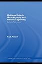 Mediaeval Islamic Historiography and Political Legitimacy (Routledge Studies in the History of Iran and Turkey)