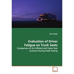 Evaluation of Driver Fatigue on Truck Seats: Comparison of Air-Inflated and Foam Seat Cushions  During Field Testing