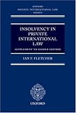 Insolvency in Private International Law: Supplement to Second Edition (Oxford Private International Law Series)