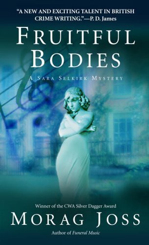 Fruitful Bodies (Sara Selkirk Mysteries)