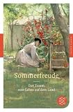 Produkt-Bild: Sommerfreude: Der Traum vom Leben auf dem Land (Fischer Klassik)