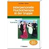 Interpersonelle Psychotherapie in der Gruppe: Das Kurzmanual Zus�tzlich online: Arbeitsmaterialien f�r Therapeuten und Patientenhandouts