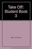 Take off!. Student book 3