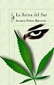 La reina del sur/ The Queen of the South (Spanish Edition)