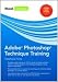 Adobe® Photoshop® Technique Training