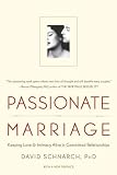 Produkt-Bild: (Passionate Marriage: Love, Sex, and Intimacy in Emotionally Committed Relationships) By Schnarch, David (Author) Paperback on 01-Apr-2009