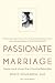 Produkt-Bild: (Passionate Marriage: Love, Sex, and Intimacy in Emotionally Committed Relationships) By Schnarch, David (Author) Paperback on 01-Apr-2009
