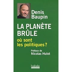 La Planete Brule, Ou Sont les Politiques ?
