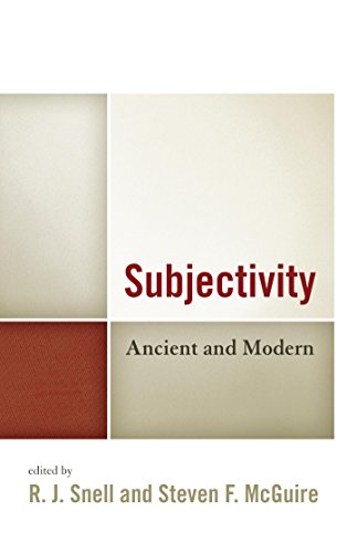 Subjectivity: Ancient and Modern