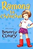 Ramona la Chinche = Ramona the Pest   [SPA-RAMONA LA CHINCHE] [Spanish Edition] [Paperback]