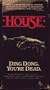 House: Ding Dong, You're Dead