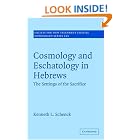 Click here to buy Cosmology and Eschatology in Hebrews: The Settings of the Sacrifice (Society for New Testament Studies Monograph Series) by  Kenneth L. Schenck.