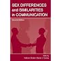 Sex Differences and Similarities in Communication (Lea's Communication Series)