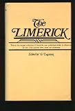 The Limerick: 1700 Examples, With Notes, Variants and Index