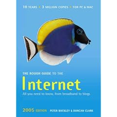 The Rough Guide to the Internet 2005 (Rough Guides Reference Titles)