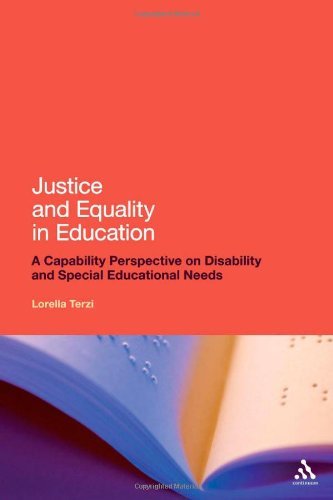 Justice and Equality in Education: A Capability Perspective on Disability and Special Educational Needs (Continuum Studies in Research in Educat)
