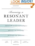 Becoming a Resonant Leader: Develop Y...