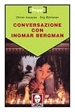 Conversazione con Ingmar Bergman
