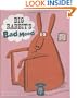 Big Rabbit's Bad Mood