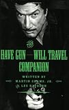 The Have Gun: Will Travel Companion