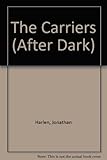 The carriers