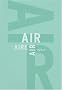 L'air / The Air / El Aire : Libre anthologie artistique et litt�raire autour de l'air