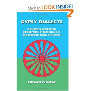 Gypsy Dialects: A Selected Annotated Bibliography of Materials for the Practical Study of Romani