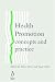 Health Promotion: Concepts and Practice