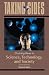 Taking Sides: Clashing Views in Science, Technology, and Society