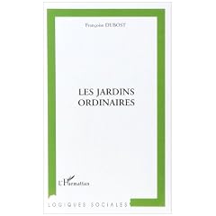 Jardins ordinaires (les)