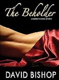 The Beholder, A Maddie Richards Mystery